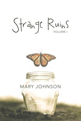 Mary Johnson - Strange Ruins, Häftad