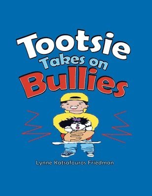 Tootsie Takes on Bullies 1
