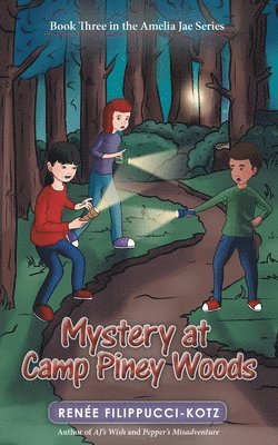 Mystery at Camp Piney Woods 1