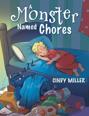 Cindy Miller - Monster Named Chores, Häftad