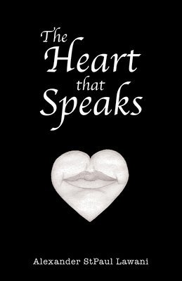 bokomslag The Heart that Speaks