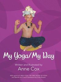 bokomslag My Yoga/My Way