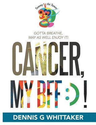 Cancer, My Bff 1