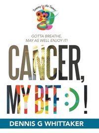 bokomslag Cancer, My Bff