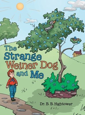 bokomslag The Strange Weiner Dog and Me