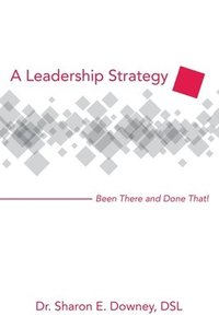 bokomslag A Leadership Strategy