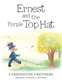 bokomslag Ernest and the Purple Top Hat