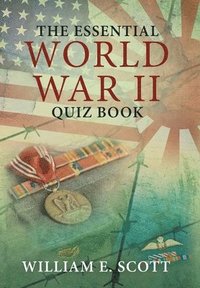 bokomslag The Essential World War Ii Quiz Book