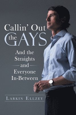 bokomslag Callin' Out the Gays