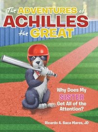 bokomslag The Adventures of Achilles the Great