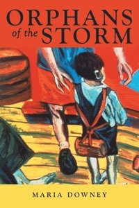 bokomslag Orphans of the Storm