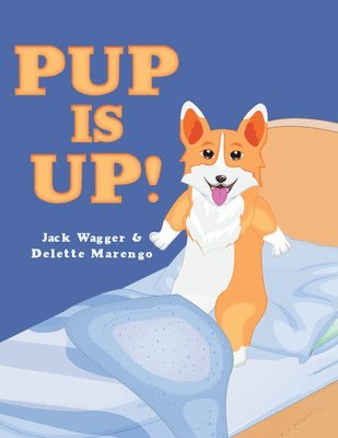 Pup Is Up! 1