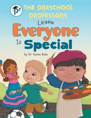 bokomslag The Preschool Professors Learn Everyone Is Special