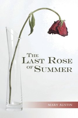 The Last Rose of Summer 1