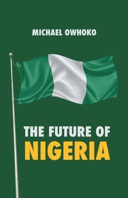 bokomslag Future of Nigeria
