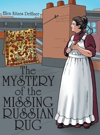 bokomslag The Mystery of the Missing Russian Rug