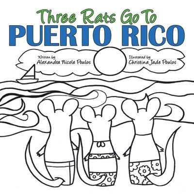 Three Rats Go to Puerto Rico 1