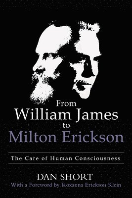 From William James to Milton Erickson 1