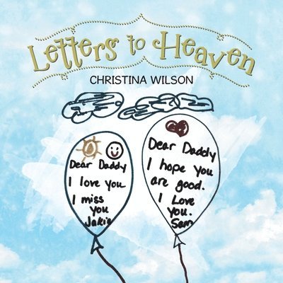 Letters to Heaven 1