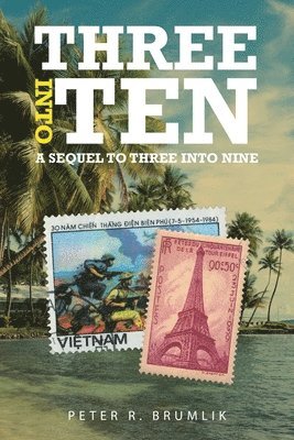 Peter R Brumlik - Three into Ten, Häftad