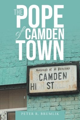 Peter R Brumlik - Pope of Camden Town, Häftad