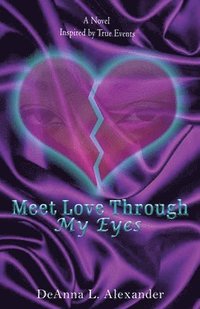 bokomslag Meet Love Through My Eyes