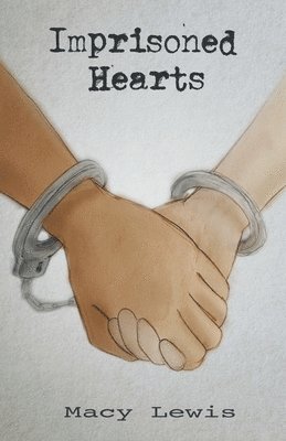 Macy Lewis - Imprisoned Hearts, Häftad