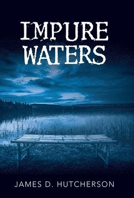 Impure Waters