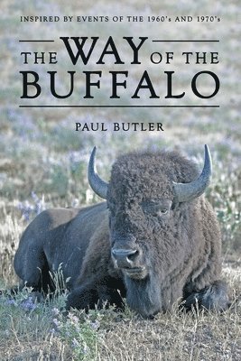 Paul Butler - Way of the Buffalo, Häftad