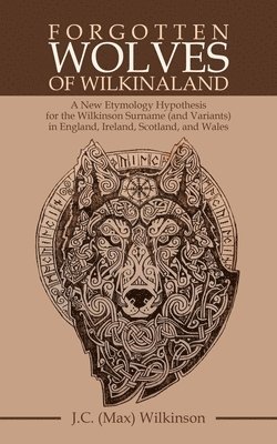 Forgotten Wolves of Wilkinaland 1