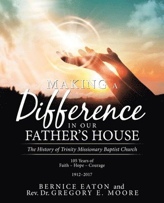 Making a Difference in Our Father's House 1