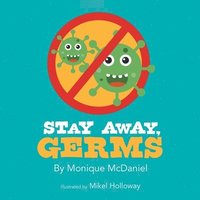 bokomslag Stay Away, Germs