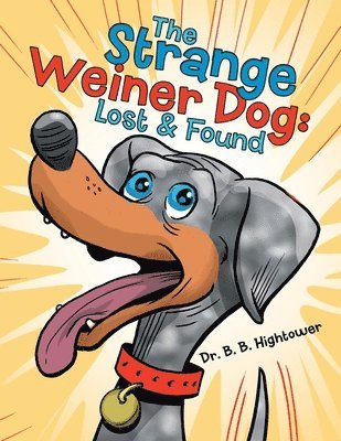 The Strange Weiner Dog 1