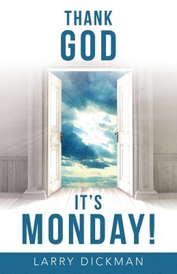 Thank God It's Monday! 1