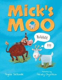 bokomslag Mick's Moo