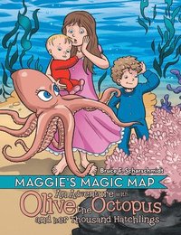 bokomslag Maggie's Magic Map: An Adventure with Olive the Octopus and Her Thousand Hatchlings