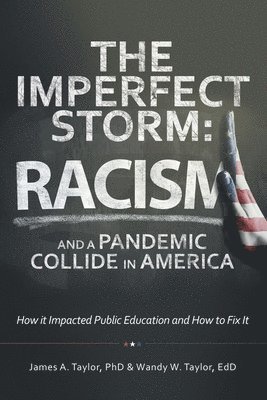 James A Taylor, Wandy W Taylor, James A. Taylor, Wandy W. Taylor - Imperfect Storm, Häftad