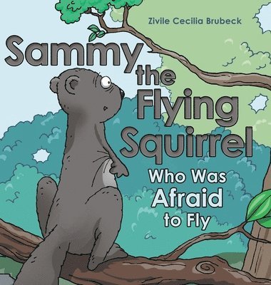 bokomslag Sammy the Flying Squirrel