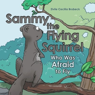 Zivile Cecilia Brubeck - Sammy the Flying Squirrel, Häftad