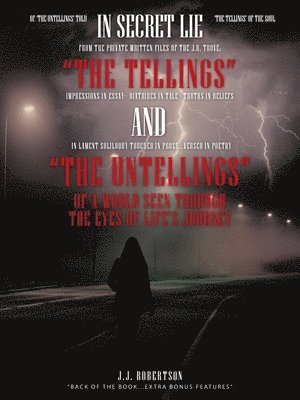&quot;The Tellings&quot; and &quot;The Untellings&quot; 1
