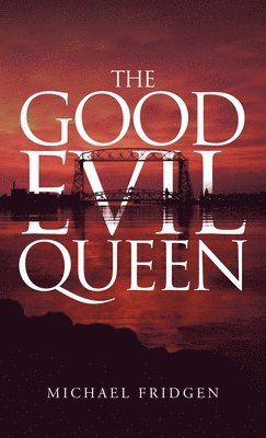 The Good Evil Queen 1