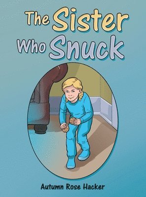 bokomslag Sister Who Snuck