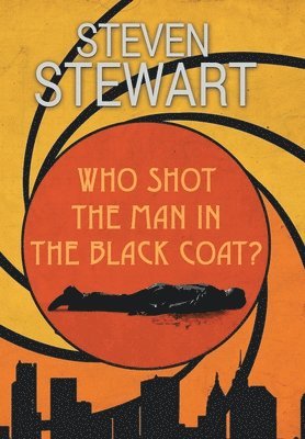 Who Shot the Man in the Black Coat? 1