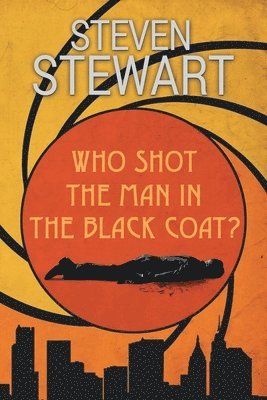 Who Shot the Man in the Black Coat? 1