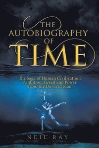 bokomslag The Autobiography of Time