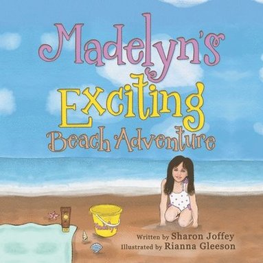 bokomslag Madelyn's Exciting Beach Adventure