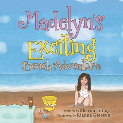 Sharon Joffey - Madelyn's Exciting Beach Adventure, Häftad