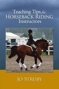 bokomslag Teaching Tips for Horseback Riding Instructors