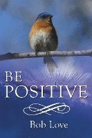 Be Positive 1