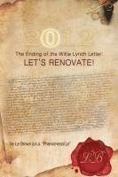 bokomslag 2012 the Ending of the Willie Lynch Letter
